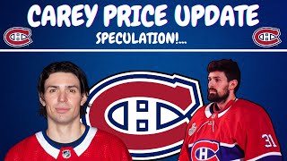 Habs Thoughts - Carey Price Update Coming Soon