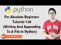 Writing And Appending To A File | Python Tutorials For Absolute Beginners In Hindi #28