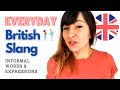 COMMON BRITISH ENGLISH SLANG Words & Expressions !