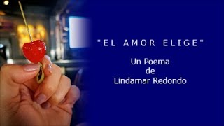 EL AMOR ELIGE - De Lindamar Redondo - Voz: Ricardo Vonte