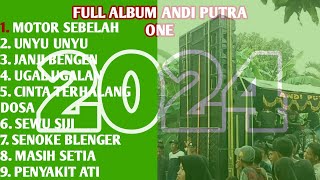 FULL ALBUM ANDI PUTRA ONE 2024