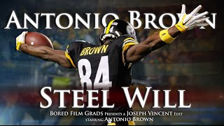Antonio Brown - Steel Will