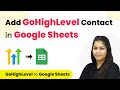 How to Add GoHighLevel Contact in Google Sheets