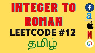 Integer to roman | Leetcode problem # 12 | Explanation(tamil) and code in python