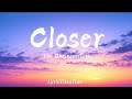 Closer - The Chainsmokers (lyrics)