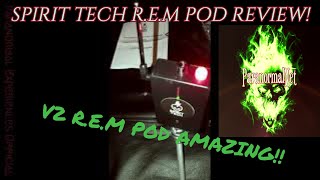 R.E.M Pod (Proximity Detector) Review