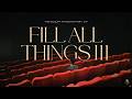 Kingdom School: The Occupy Mandate XIV - Fill All Things III