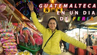 🔴 GUATEMALTECA en un dia de FERIA