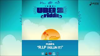 Pumpa - R.I.P. (Uber Soca Riddim) \