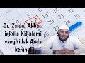 Dr. Zaidul Akbar: KB Alami yang tidak Anda Ketahui