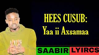 HEES CUSUB CUSMAAN DIAMOND YAA II AXSAAMAA LYRICS 2020