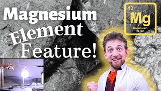 All the Facts about the element Magnesium Mg. The flammable metal.