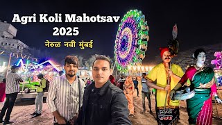 Agri Koli Mahotsav 2025 | Nerul Mela | Places To Visit in Navi Mumbai