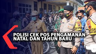 Polisi Cek Pos Pengamanan Natal Dan Tahun Baru