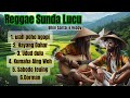 Playlist Musik Reggae Sunda Lucu|| Bikin Santai & Heppy😁☕