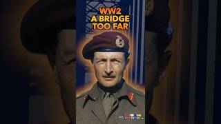 A BRIDGE TOO FAR | Disastrous WW2 Battle of Arnhem after D-Day