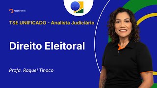 TSE - Analista Judiciário - Aula de Direito Eleitoral: Campanha Eleitoral - Parte 1