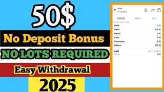 $50 Forex no deposit bonus | No deposit bonus | No deposit bonus 2025 | No deposit bonus Forex 2025