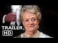 DOWNTOWN ABBEY MOVIE Trailer (2019) Maggie Smith, Drama Movie