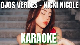 Nicki Nicole - Ojos Verdes || KARAOKE