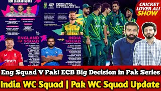 Eng Squad Vs Pak, Leave IPL Join Pak | 5 Teams Announced T20 WC Squads | PAK WC Squad Time