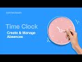 Connecteam | Time Clock | How to set up and manage absences