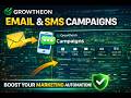 Growtheon Campaigns Tutorial: Email & SMS Marketing Automation (Step-by-Step Guide)