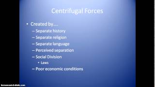 AP Human Geography - Centripetal and Centrifugal Forces