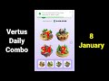 vertus daily combo 8 january vertus mining bot daily combo today