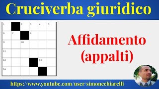 Cruciverba giuridico - Affidamento negli appalti (10/10/2022)