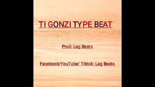 Ti Gonzi Type Beat