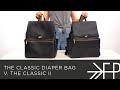 Comparing the Classic Diaper Bag v. the Classic II | Freshly Picked
