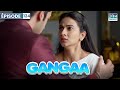 GANGAA - ep 124 - Une jeunesse sacrifiée - Série en Français