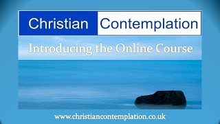 Christian Contemplation Course Intro Video