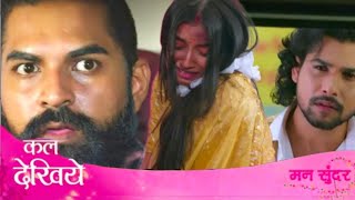 Mann Sundar | Gundo ki gadi se nahar Asli Ruhi ko nikala bahar Nakli Ruhi huyi Exposed |