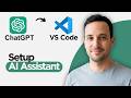 How to Integrate ChatGPT in VS Code | Setup ChatGPT AI Assistant in Visual Studio Code (2026 Guide)