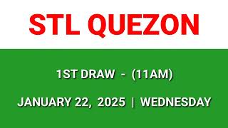 STL QUEZON 1st draw result today 11AM draw result morning Philippines January 22, 2025 Wednesday