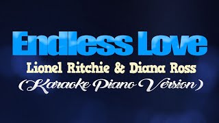 ENDLESS LOVE - Lionel Ritchie & Diana Ross (KARAOKE PIANO VERSION)