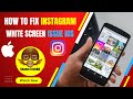 How To Fix Instagram White Screen Issue ios | How to Solve White Screen Problem in instagram