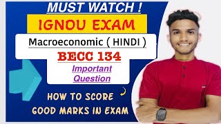 BECC 134 MACRO ECONOMICS HINDI MEDIUM CLASS | Important question | IGNOU WALA | DU EXAM