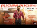 Pushpa 2 Song | Pushpa Pushpa lyrical video tamil |Allu Arjun| Sukumar| #alluarjun #puspa2 #viral