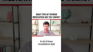 Which thyroid medication are you taking?
