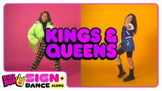 KIDZ BOP Sign + Dance Along - Kings & Queens (ASL Version)