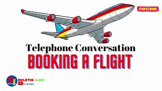 Telephone Conversation | Booking a Flight