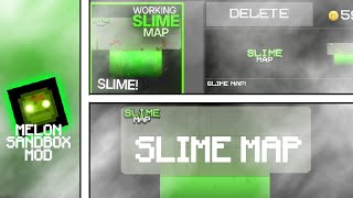 Link in description | Slime map | Melon Sandbox Mod