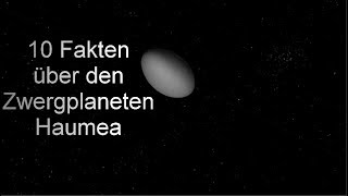 10 Fakten über den Zwergplanet Haumea