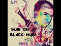 a.p. war on a black man r.i.p. gil scott heron arts n crafts mixtape produced by koncept