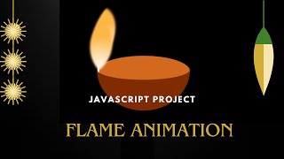 Flame animation JavaScript project | JavaScript CSS animation @me_code_ant