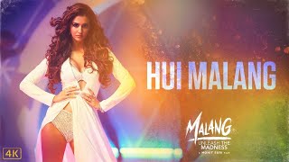 (Official Video) Hui Malang | MALANG | Aditya R K, Disha P, Anil K, Kunal K | Asees K | Song 2020