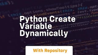 python create variable dynamically